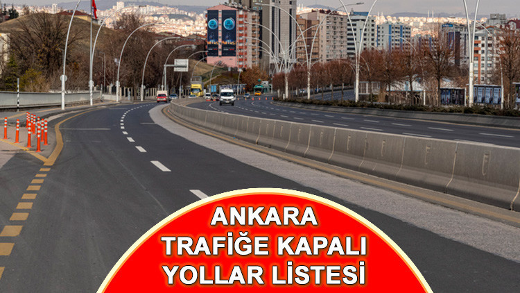 ankara kapali yollar 5 ekim 2025 pazar gunu ankarada hangi yollar trafige kapali olacak ne zaman acilacak iste alternatif guzergahlar YlANGTSm
