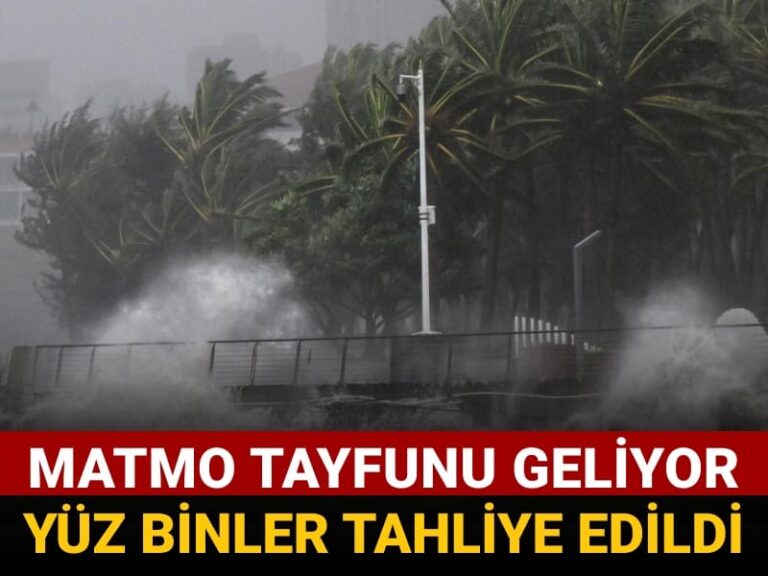 matmo tayfunu geliyor yuz binler tahliye edildi iRjxuUjR