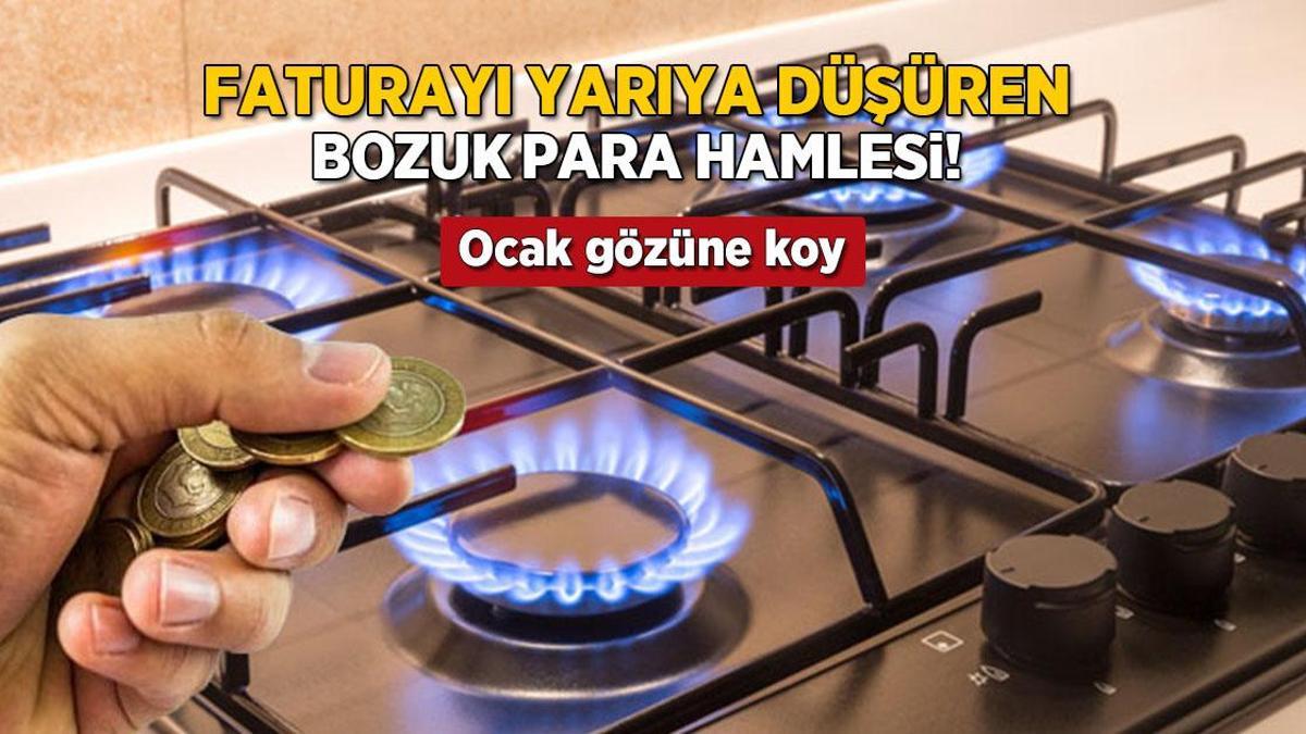 bozuk parayla faturayi yariya dusuren yontem ocak gozune koyup birakin yrA15VdV.jpg