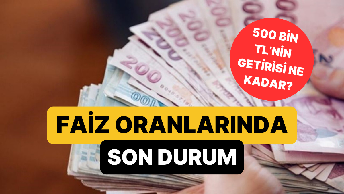 mevduat faizlerinde son durum 500 bin tlnin aylik getirisi belli oldu xms8AdkU.jpg